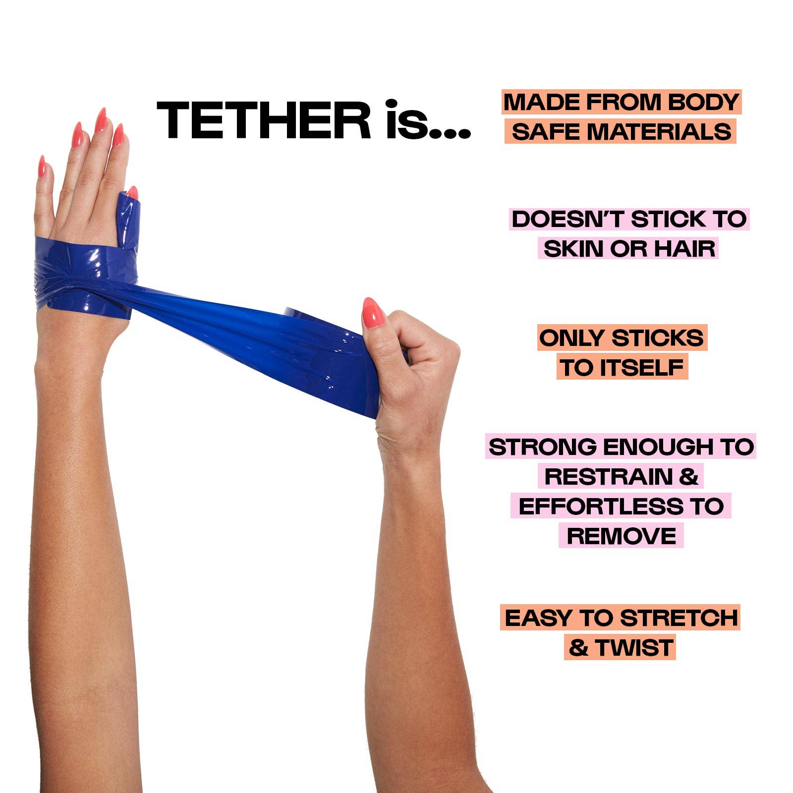 Unbound Tether