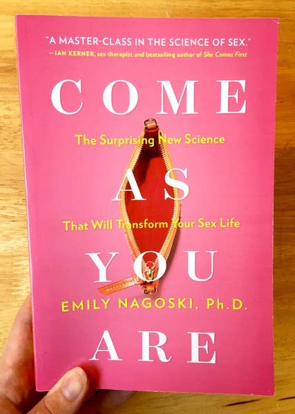 Come As You Are: Science that Will Transform Your Sex Life