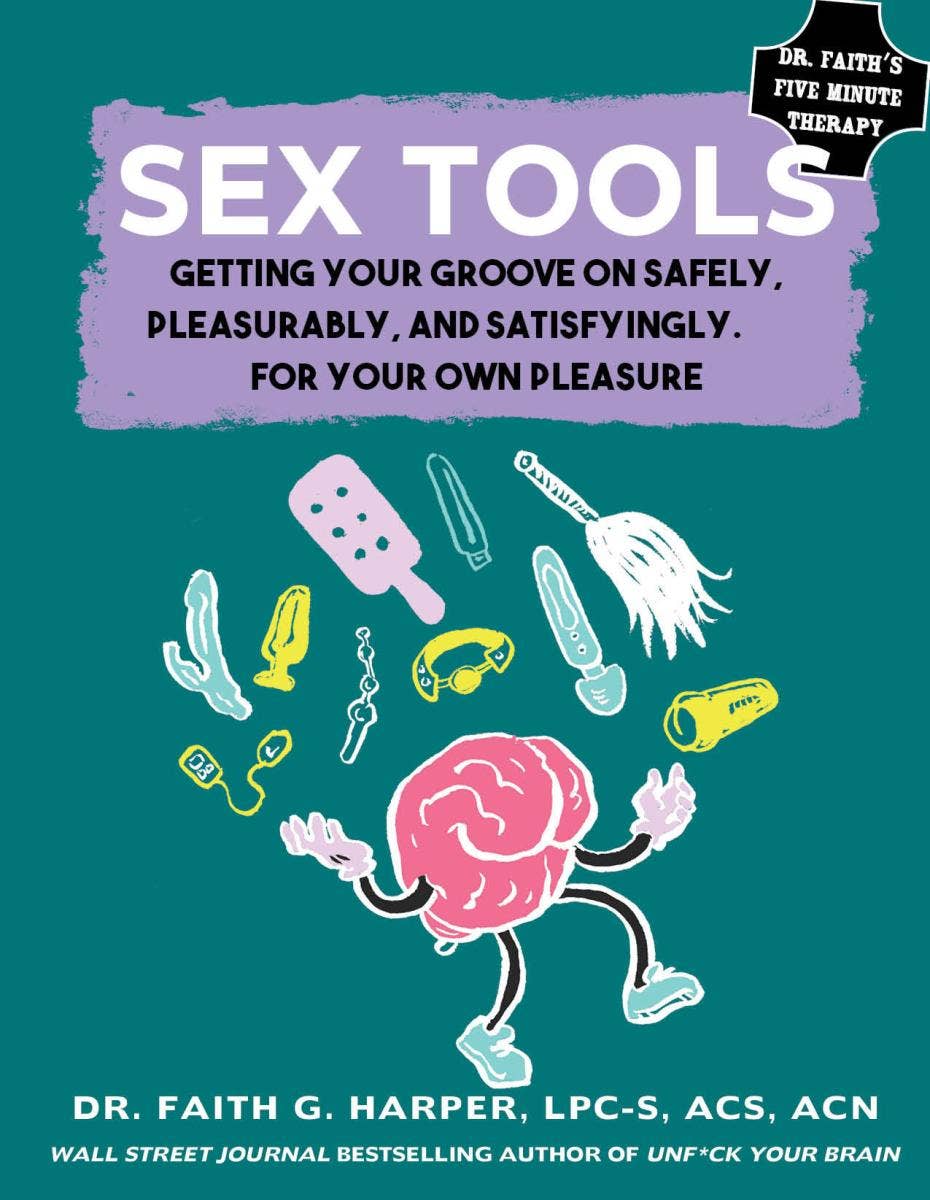 Sex Tools: Getting Your Groove on Safely