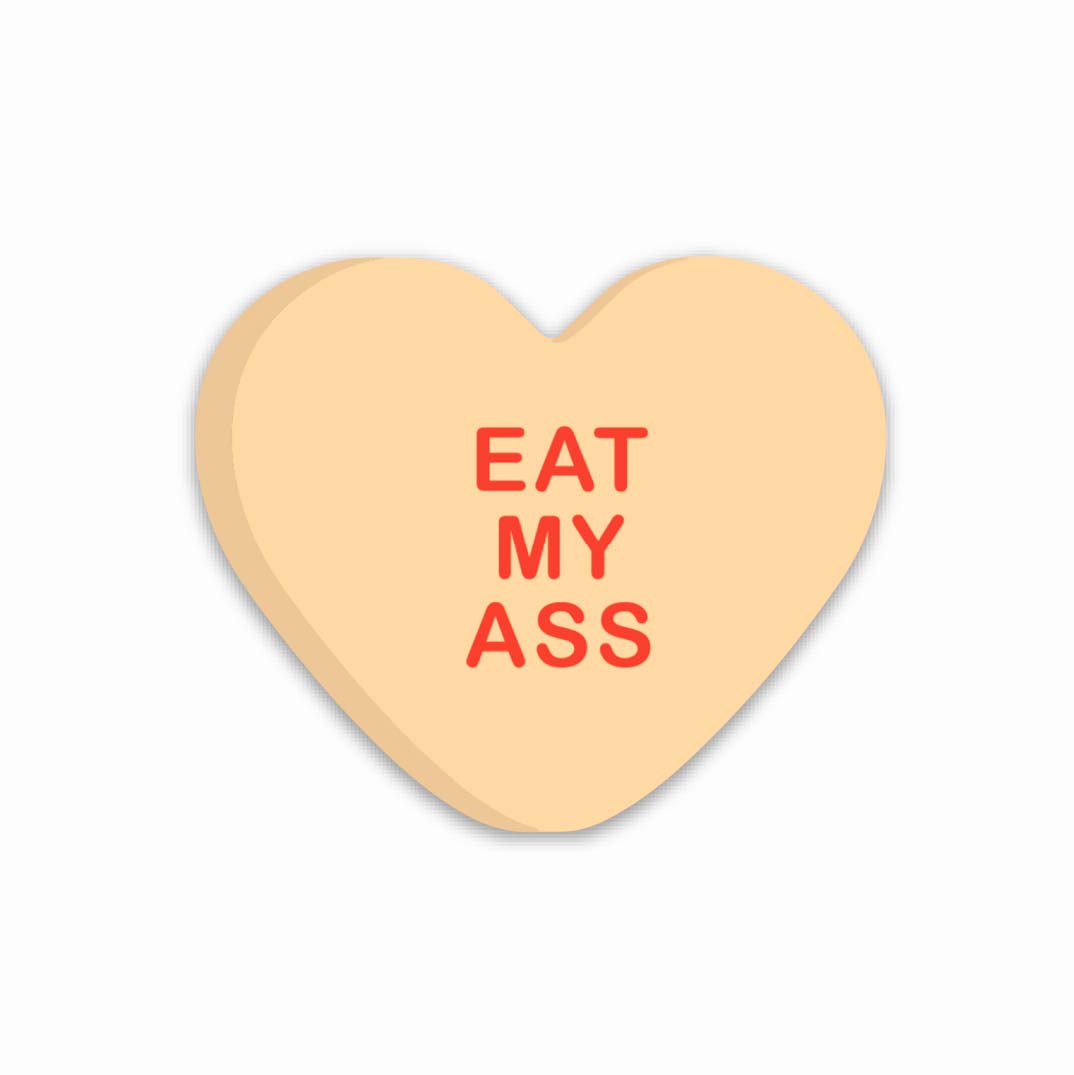 The Little Gay Shop Eat My Ass Sticker (In Store Only)