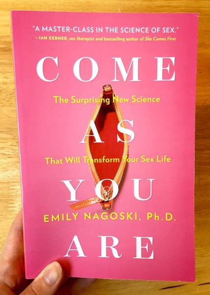 Come As You Are: Science that Will Transform Your Sex Life (In Store Only )