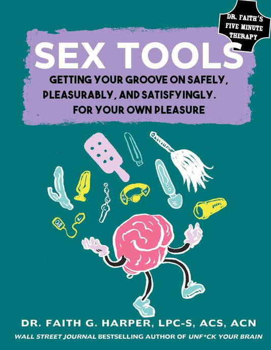 Sex Tools: Getting Your Groove on Safely (In Store Only)